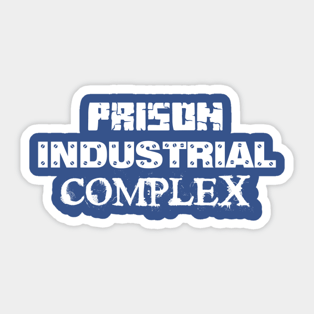 Prison Industrial Complex Sticker by bluehair